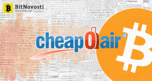 Авиасервис Cheap Air остановил свой выбор на процессинговом сервисе BTCPayServer для приема биткойн-платежей